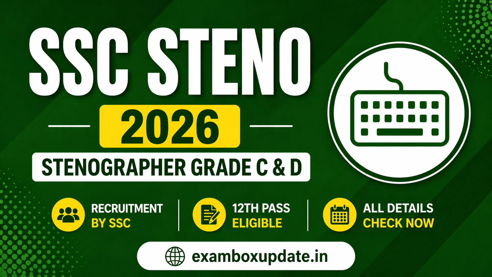 SSC Stenographer Recruitment 2026- Apply Start